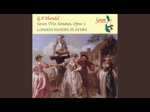 Trio Sonata in A Major, Op. 5, No. 1, HWV 396: III. Larghetto