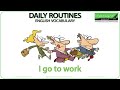 7. Sınıf  İngilizce Dersi  Talking about routines and daily activities Learn how to talk about your daily routine in English.A cartoon shows you a daily routine with the name of that activity ... konu anlatım videosunu izle