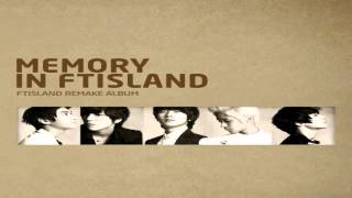 FTISLAND - MEMORY IN FTISLAND  [FULL ALBUM]