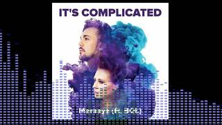 Maraaya feat. BQL - It's Complicated