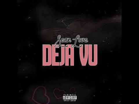 Deja Vu - Sean Love