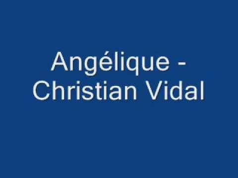 Angélique - Christian Vidal + paroles