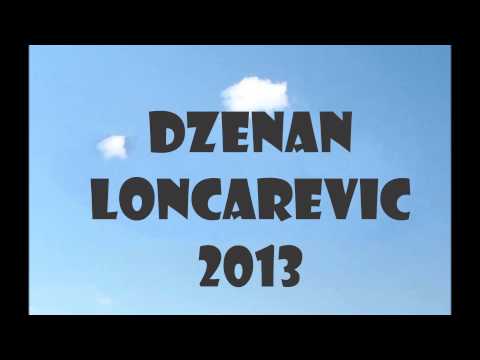 Dzenan Loncarevic 2013 - Oprosti Mi OFFICIAL HQ [LYRIC]