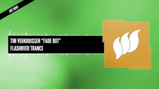 Tim Verkruissen - Fade Out [Extended] OUT NOW