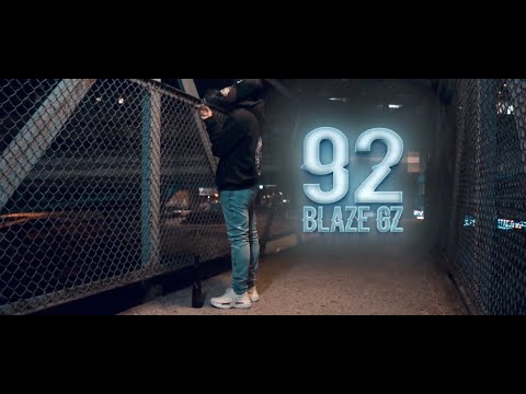 Blaze Gz - 92 (Official Video)