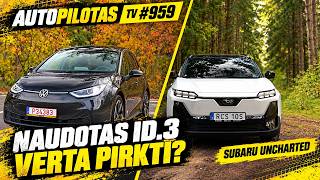 Naudotas VW ID.3: verta pirkti? Ir elektrinis Subaru | Autopilotas #959