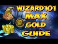 Wizard101 How To's | Max Gold Guide In One Hour ...