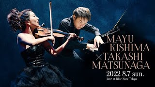 Download lagu MAYU KISHIMA x TAKASHI MATSUNAGA : BLUE NOTE TOKYO 2022 trailer mp3 Download lagu MAYU KISHIMA x TAKASHI MATSUNAGA : BLUE NOTE TOKYO 2022 trailer mp3