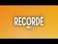 Milo J - Recordé (Letra/Lyrics)