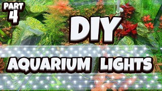 DIY LED Aquarium Lights (Part 4)