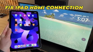 How to Fix iPad not Connecting to TV HDMI