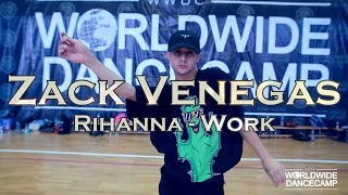 ZACK VENEGAS ||  Rihanna - Work || Worldwide Dance Camp 2016 || Russia