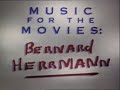 Elmer Bernstein: Tribute To Bernard Herrmann