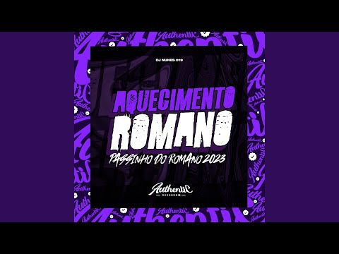 Aquecimento Romano - Passinho do Romano 2023