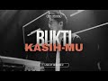 Bukti Kasih-Mu - Live From Hillsong London at NICE PIK 2
