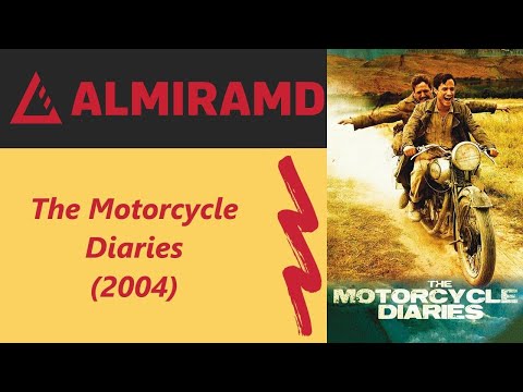 The Motorcycle Diaries - 2004 Trailer