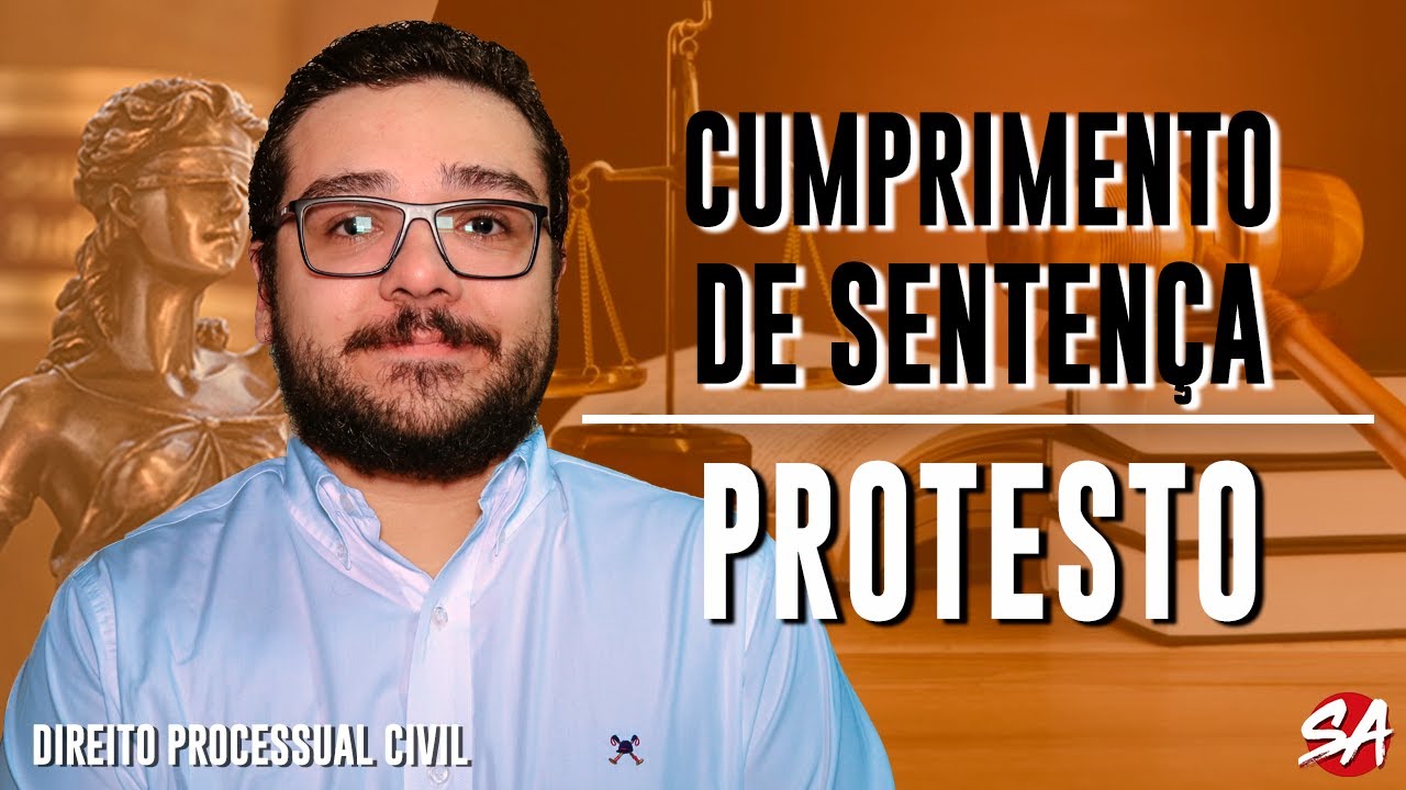 PROTESTO | CUMPRIMENTO DE SENTENÇA - AULA 02