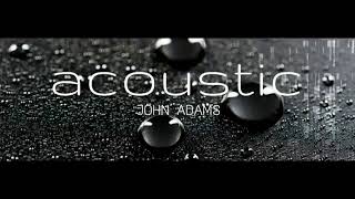 Download lagu John Adams -Believe mp3 Download lagu John Adams -Believe mp3