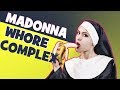 Is the Madonna-Whore Complex a Problem for Men?