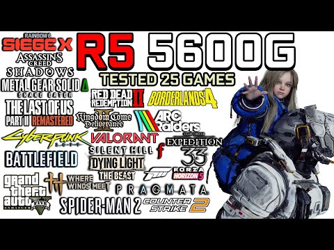 Ryzen 5 5600G in 2026 : Test in 25 Games - Gaming Test in 2026