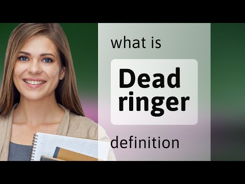 Dead ringer — what is DEAD RINGER definition