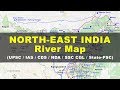 Rivers in North East India - Geography UPSC, IAS, NDA, CDS, SSC CGL