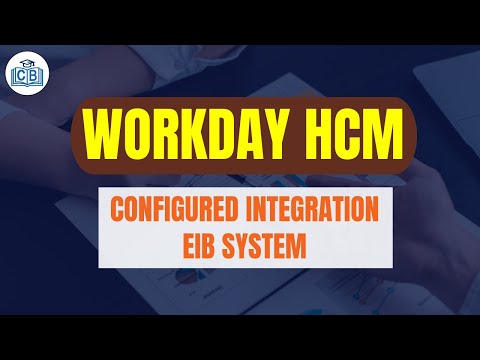 How to Create an Eib in Workday