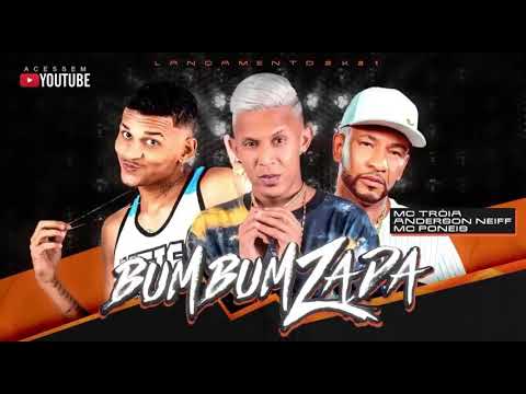 ANDERSON NEIFF , MC TROIA E MC PONEIS - BUMBUMZADA - REMIX BREGA FUNK
