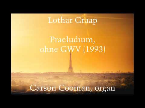 Lothar Graap — Praeludium, ohne GWV (1993) for organ