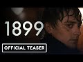 1899 - Official Teaser (2022) Andreas Pietschmann, Emily Beecham, Aneurin Barnard