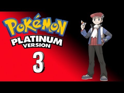 Let's Play Pokemon Platinum Walkthrough Part 3