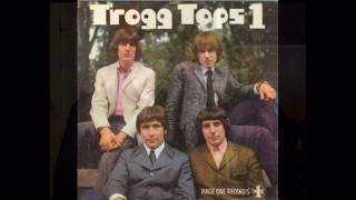 THE TROGGS - DON'T YOU KNOW