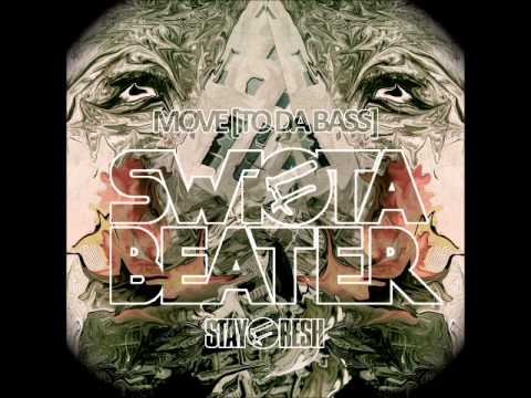 Swifta Beater - Numb - Move (To Da Bass)