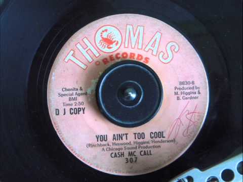 CASH McCALL - YOU AIN'T TOO COOL
