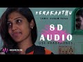 Eerakaathu 8D AUDIO Tamil Album Song Manimaran