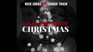 Nick Jonas, Shania Twain - Say All You Want For Christmas (Audio)