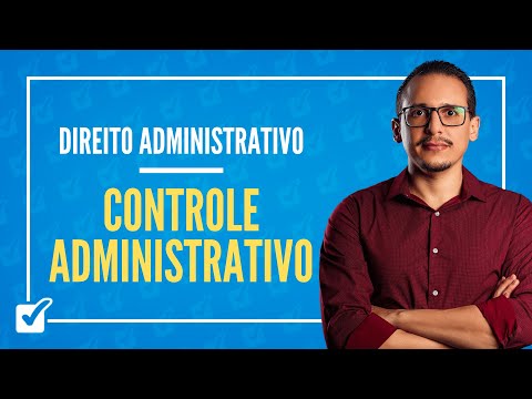 08.02. Aula do Controle Administrativo (Direito Administrativo)