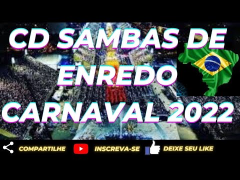CD SAMBAS DE ENREDO CARNAVAL 2022 Rio de Janeiro (OFICIAL) Grupo Especial