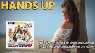 Micke Krause - Wir sind die kinder vom Süderhof (Project Insight Bootleg)