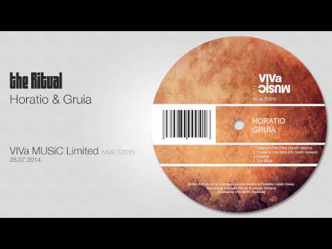 Horatio & Gruia - The Ritual [VIVa MUSiC Limited]