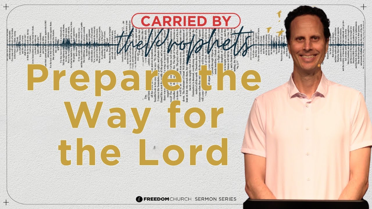 Prepare the Way for the Lord | Pastor Gabe