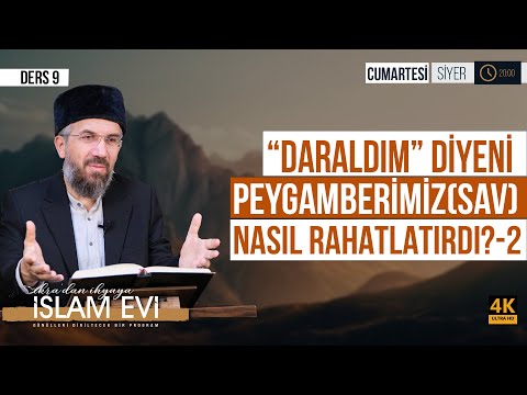 "Daraldım" Diyeni Peygamberimiz(sav) Nasıl Rahatlatırdı?-2 | İhsan Şenocak
