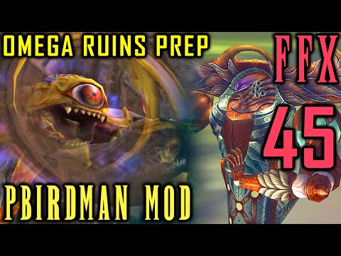 Final Fantasy X - Pbirdman Mod Walkthrough - Part 45 - Omega Ruins Preparation & 1st Encounters