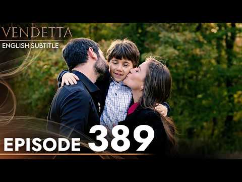 Vendetta Episode 389 English Subtitled | Kan Cicekleri