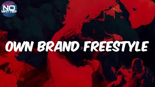 FelixThe1st - (Lyrics) Own Brand Freestyle