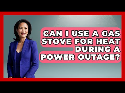 Can I Use a Gas Stove for Heat During a Power Outage? | Your Emergency Planner