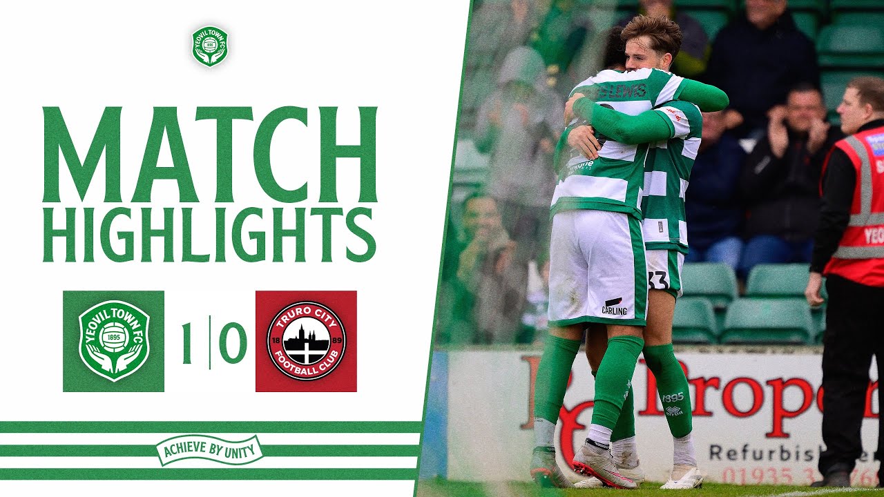 Yeovil Town vs Truro City Highlights