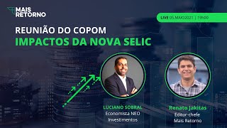 NOVA SELIC – Quais os impactos da nova Selic no seu bolso?