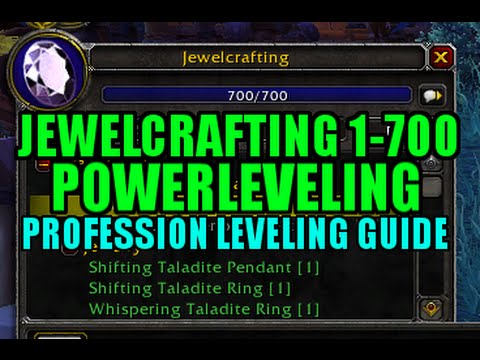 WoW Jewelcrafting 1-700 Powerleveling FAST! - Profession Leveling Guide