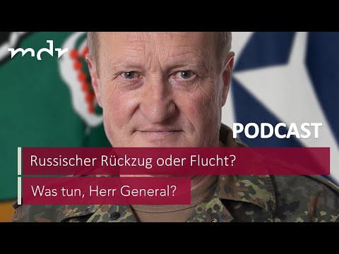 #68 Cherson: Russischer Rückzug oder Flucht? | Podcast Was tun, Herr General? | MDR